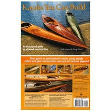Load image into Gallery viewer, Kayaks You Can Build - By Ted Moores And Greg Rossel (Hardcover)
